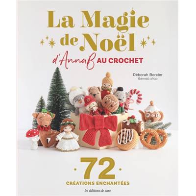 La magie de Noël d'AnnaB au crochet : 72 créations enchantées