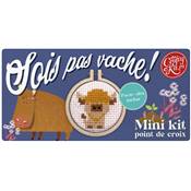 Mini-kit point de croix Sois pas vache