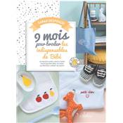 9 Mois pour broder les indispensables de Bébé