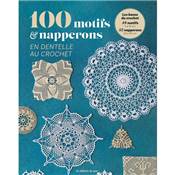 100 Motifs & napperons en dentelle au crochet