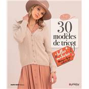 30 Modèles de tricot : belles matières Alpaga, Mohair, Soie
