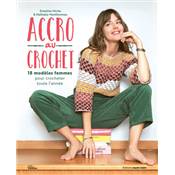 Accro au crochet 18 modèles femme toute l'année